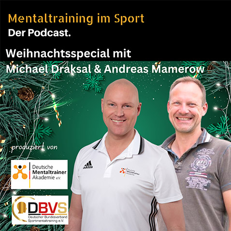Podcast Mentaltraining im Sport Weihnachtsspecial Michael Draksal und Andreas Mamerow