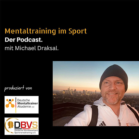 Podcast Mentaltraining im Sport Michael Draksal Wie werde ich Mentaltrainer?